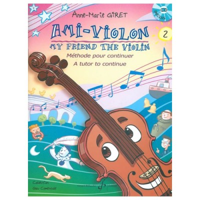 GIRET ANNE-MARIE - AMI-VIOLON 2 + CD - VIOLON