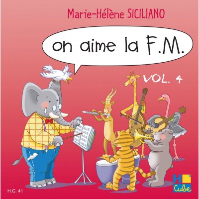 SICILIANO MARIE-HELENE - ON AIME LA F.M. VOL. 4 - CD SEUL