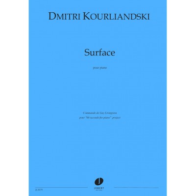 KOURLIANDSKI DMITRI - SURFACE - PIANO