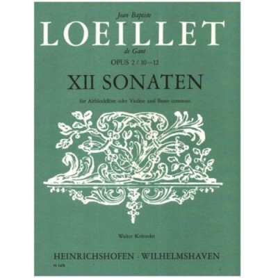LOEILLET J.B. (DE GANT) - 12 SONATEN OP.2 (10-12) - FLUTE A BEC ALTO ET BC 