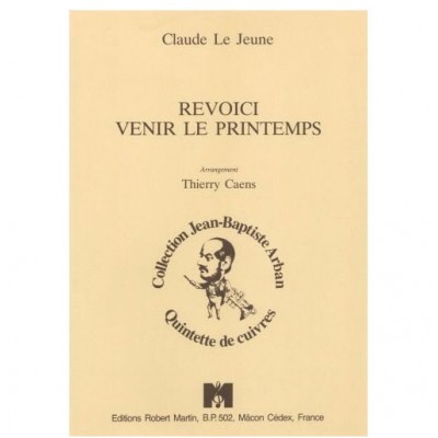 ROBERT MARTIN LE JEUNE - CAENS T. - REVOICI VENIR LE PRINTEMPS