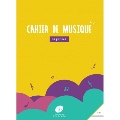 PAUL BEUSCHER PUBLICATIONS CAHIER DE MUSIQUE 12 PORTEES - GRAND FORMAT