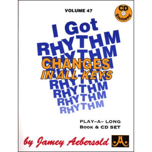 AEBERSOLD N047 - ?I GOT RHYTHM? - CHANGES IN ALL KEYS