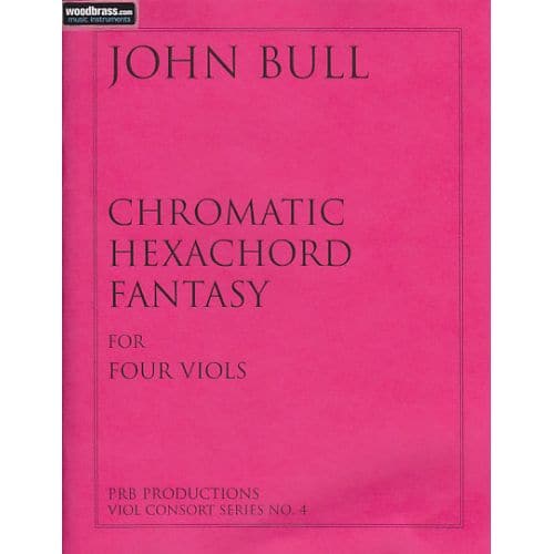 PRB PRODUCTIONS BULL J. - CHROMATIC HEXACHORD FANTASY - ENSEMBLE DE VIOLES