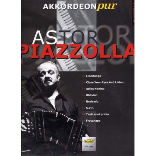 HOLZSCHUH PIAZZOLLA ASTOR - AKKORDEON PUR VOL.1 - ACCORDEON