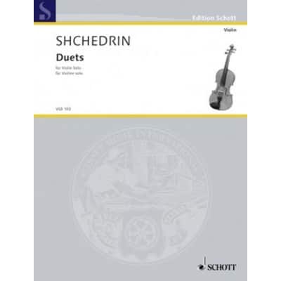 SHCHEDRIN RODION - DUETS - VIOLON SOLO