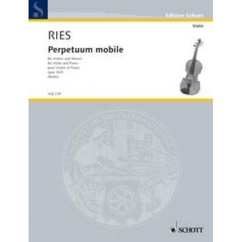RIES FRANZ -PERPETUUM MOBILE OP.34/5 - VIOLON ET PIANO