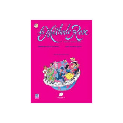 LA METHODE ROSE - PREMIèRE ANNéE DE PIANO (éDITION RéVISéE 2005) + CD