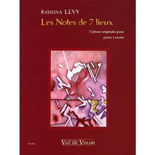 LEVY KRISHNA - LES NOTES DE 7 LIEUX