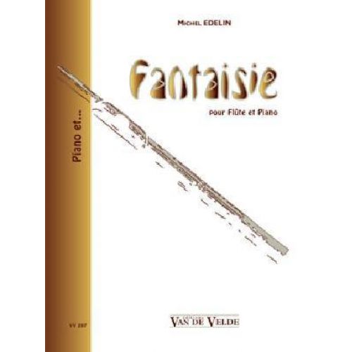 EDELIN MICHEL - FANTAISIE - FLUTE ET PIANO