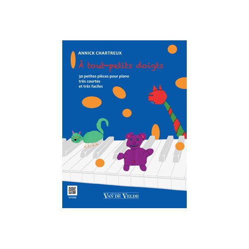 VAN DE VELDE Chartreux - A TOUT-petits Doigts - Piano