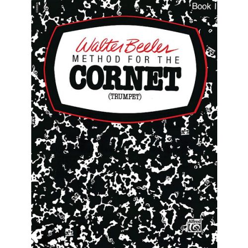 ALFRED PUBLISHING BEELER WALTER - CORNET BOOK 1