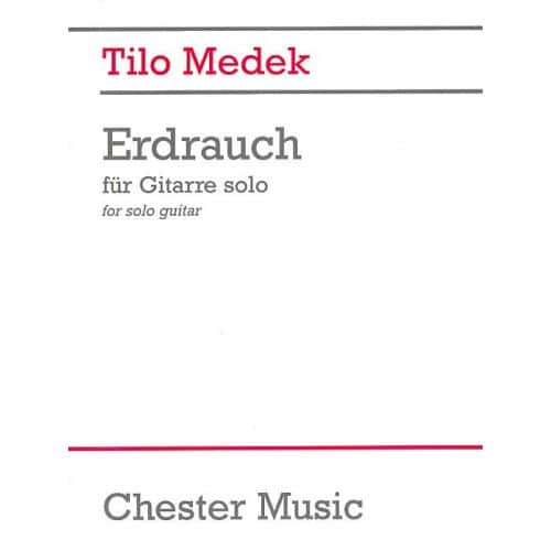 CHESTER MUSIC TILO MEDEK ERDRAUCH - GUITAR