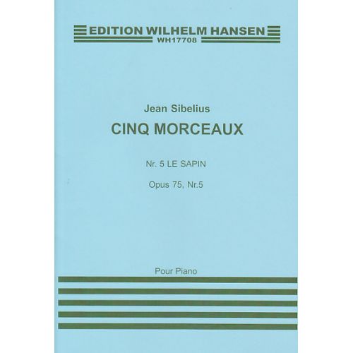 WILHELM HANSEN SIBELIUS J. - THE SPRUCE - PIANO