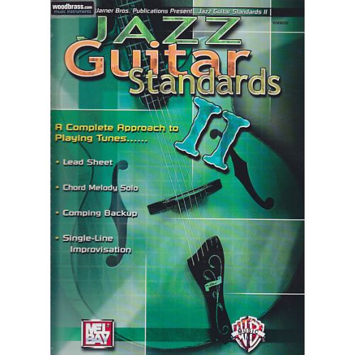 JAZZ GUITAR STANDARDS VOL.2 - A COMPLETE APPROACH TO PLAYING TUNES