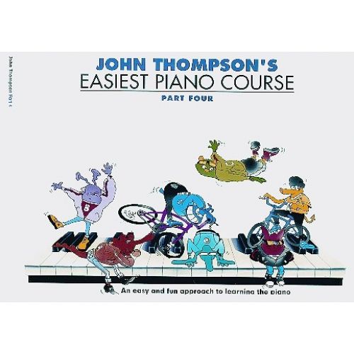 THE WILLIS MUSIC COMPANY THOMPSON JOHN - JOHN THOMPSON EASIEST PIANO COURSE - PT. 4 - PIANO SOLO