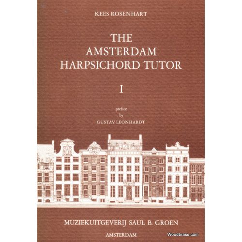 SAUL B. GROEN ROSENHART K. - THE AMSTERDAM HARPSICHORD TUTOR VOL I