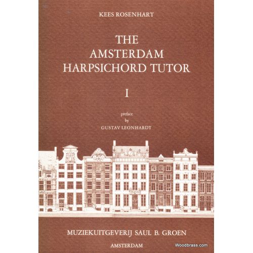 ROSENHART K. - THE AMSTERDAM HARPSICHORD TUTOR VOL I