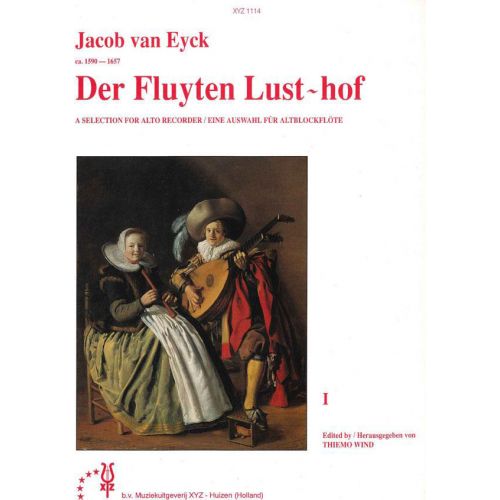 VAN EYCK J.- DER FLUYTEN LUST-HOF - TREBLE RECORDER