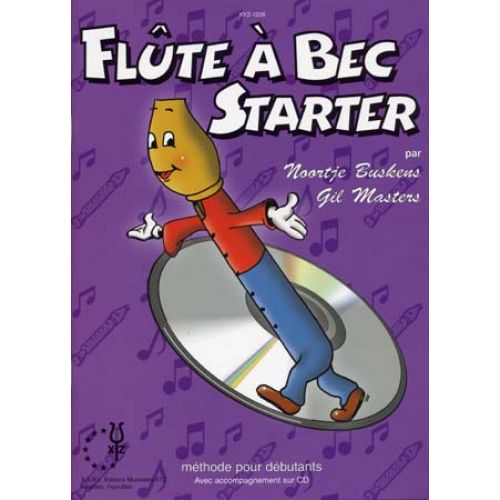 BUSKENS N./MASTERS G. - FLUTE A BEC STARTER VOL.1 + CD