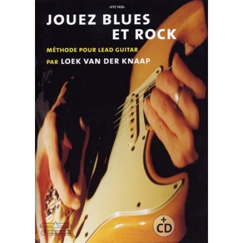 LEAD GUITAR - JOUEZ LE BLUES ET ROCK + CD - GUITAR