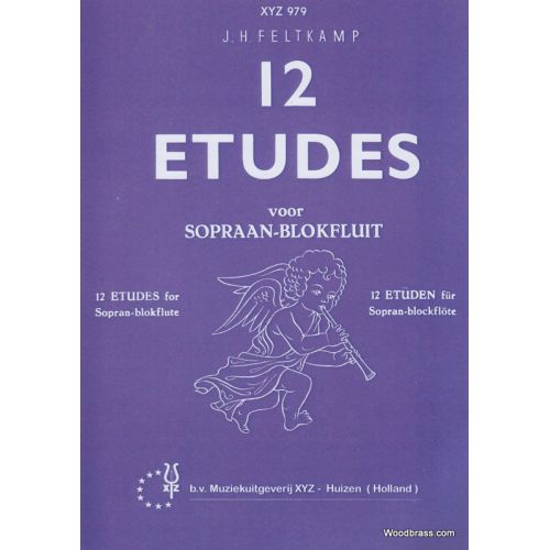 XYZ FELTKAMP - 12 ETUDES - FLUTE A BEC SOPRANO 