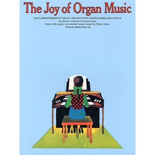 THE JOY OF ORGAN MUSIC - ORGUE