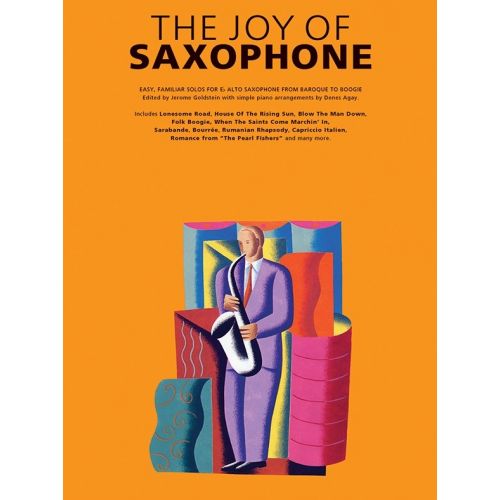 GOLDSTEIN JEROME - THE JOY OF SAXOPHONE - ALTO SAXOPHONE