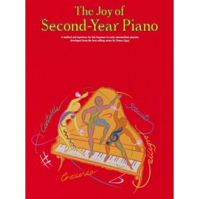 DENES AGAY - THE JOY OF SECOND-YEAR PIANO