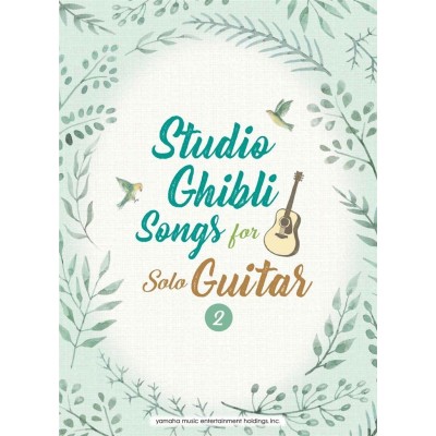 YAMAHA Studio Ghibli Songs For Solo Guitar Vol.2