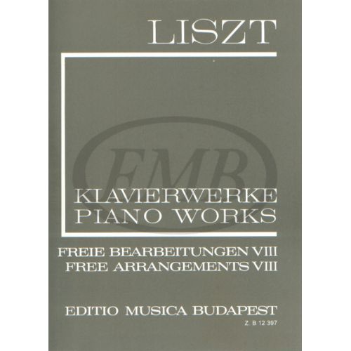  Liszt Franz - Free Arrangements Vol.8 - Piano 