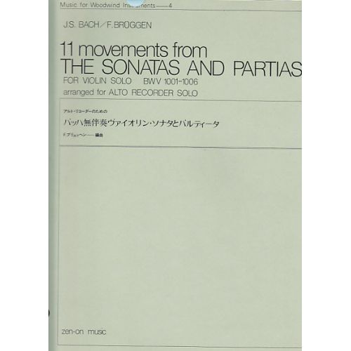 ZEN-ON Bach J.S. / Bruggen F. - 11 Movements From Sonatas & Partitas - FLB Alto