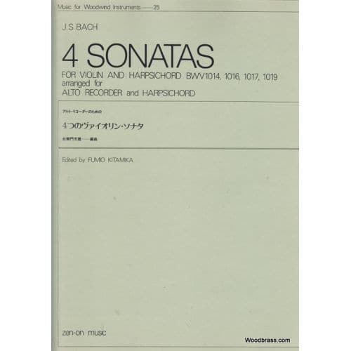 ZEN-ON MUSIC BACH JOHANN SEBASTIAN - 4 SONATAS FOR VIOLIN AND HARPSICHORD - FLUTE A BEC ALTO