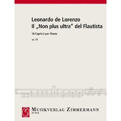  Leonardo De Lorenzo - Das Non Plus Ultra Des Fltisten Op 34. 18 Capricen