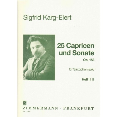 ZIMMERMANN KARG-elert Sigfrid - 25 Caprices et Sonate Op.153 Vol.1