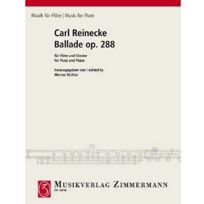 REINECKE C. - BALLADE OP. 288 - FLUTE ET PIANO