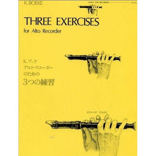ZEN-ON MUSIC Music Boeke Kees - Three Exercises- Flute A Bec Alto
