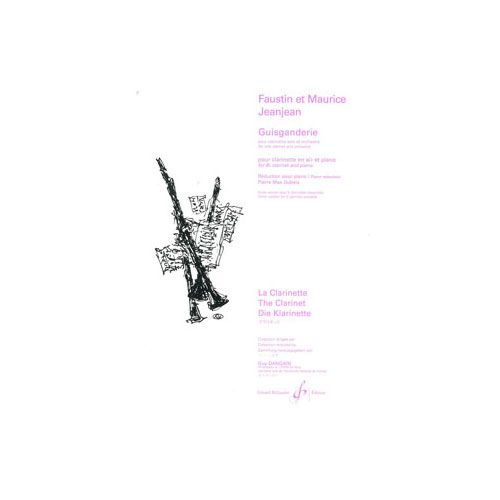 BILLAUDOT JEANJEAN FAUSTIN - GUISGANDERIE - CLARINETTE ET PIANO