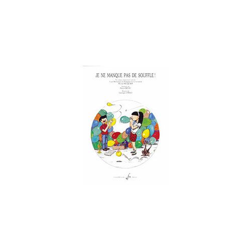BILLAUDOT RICQUIER M. - JE NE MANQUE PAS DE SOUFFLE - BANDE DESSINEE