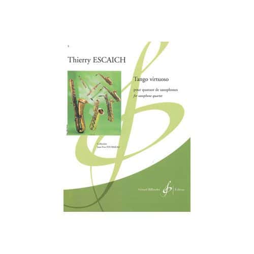  Escaich Thierry - Tango Virtuoso - 4 Saxophones (quatuor)