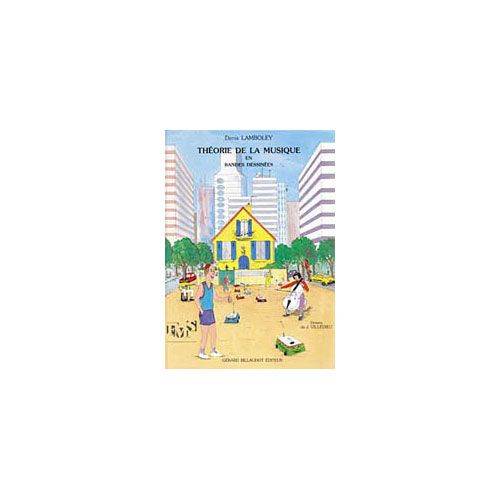 BILLAUDOT LAMBOLEY DENIS - THEORIE DE LA MUSIQUE EN BANDES DESSINEES - ANALYSE/THEORIE