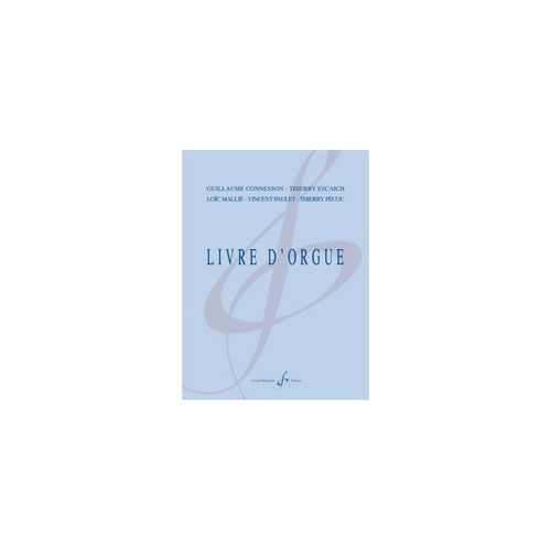 BILLAUDOT DIVERS AUTEURS - LIVRE D'ORGUE - ORGUE SEUL