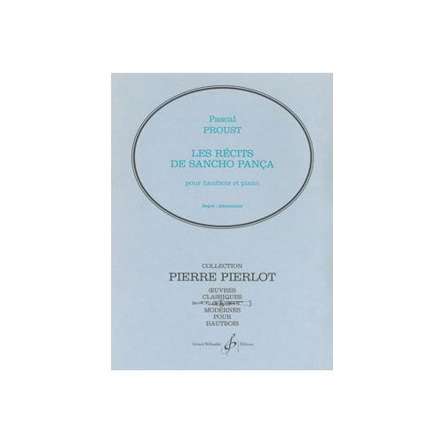 PROUST PASCAL - LES RECITS DE SANCHO PANCA - HAUTBOIS ET PIANO