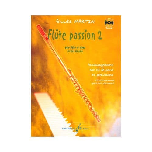 MARTIN GILLES - FLUTE PASSION VOLUME 2 - FLUTE ET PIANO