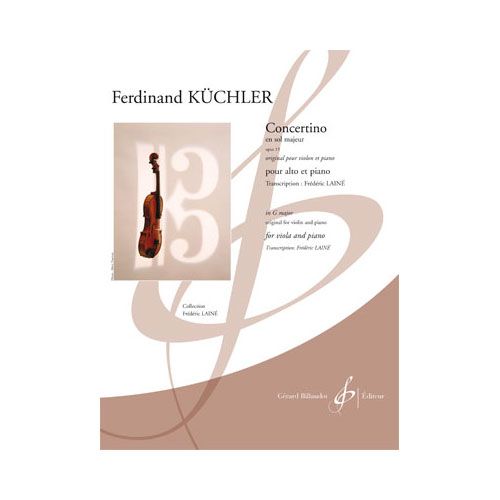 KUCHLER FERDINAND - CONCERTINO EN SOL MAJEUR OPUS 15 - ALTO ET PIANO