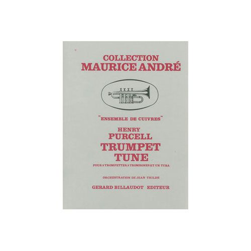 BILLAUDOT PURCELL HENRY - TRUMPET TUNE - 3 TROMPETTES, 3 TROMBONES, TUBA