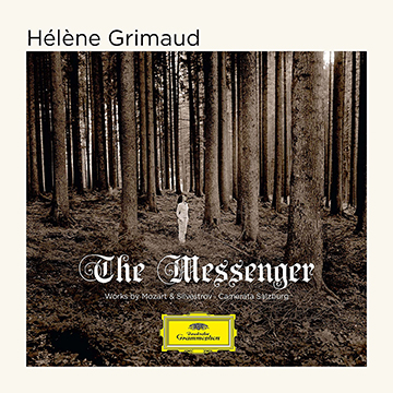Hélène Grimaud - The Messenger