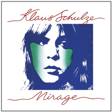 Klaus Schulze - Mirage - 1977