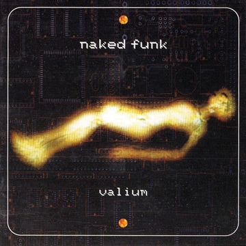 Naked Funk - Valium - 1996