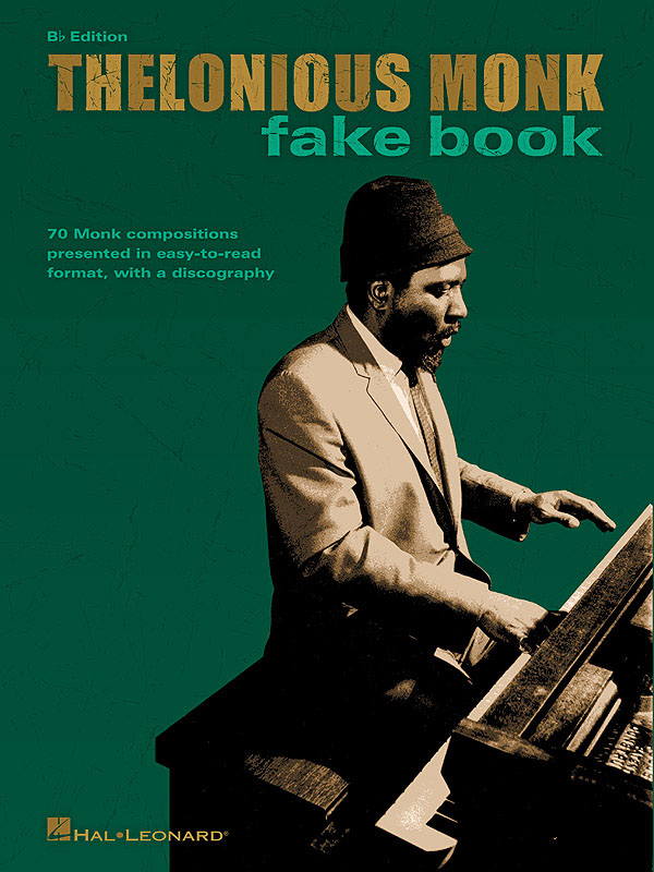 HAL LEONARD MONK THELONIOUS - FAKE BOOK - Bb INSTRUMENTS